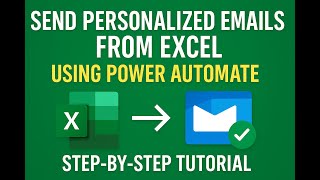 Send Personalized Emails from Excel using Power Automate Step by Step Tutorial