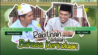 NGOPI Seri 3 || Rabithah Adalah Bahasa Kerinduan || Buya Dr. Aldomi Putra, MA