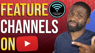 How to add featured channels to YouTube 2021 | Grow on YouTube
