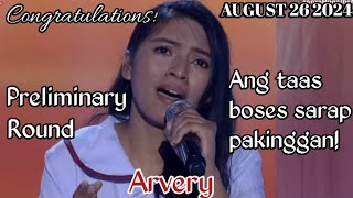 AUGUST 26 2024 | ARVERY | PRELIMARY ROUND | TAWAG NG TANGHALAN | SHOWTIME