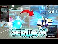 Type Soul *NEW* How To Get Serum W Speed Ultra Skill Fast + Full Guide! (CODES)