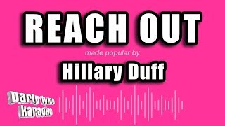 Hillary Duff - Reach Out (Karaoke Version)