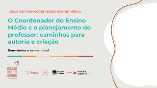 Coordenador do Ensino Médio e o planejamento do professor: caminhos para autoria e criação