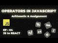 JavaScript Arithmetic & Assignment Operators Explained Simply (Beginner Friendly)