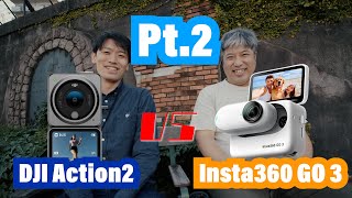 【Pt.2】DJI Action2 と Insta360 GO3 の比較検証【コラボ】