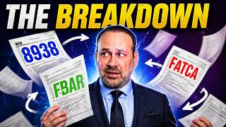 FBAR, FATCA, and Form 8938 Explained | Don't Make This Mistake
