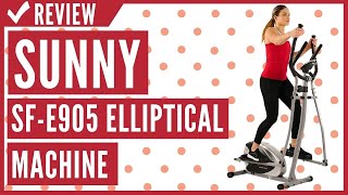 Sunny Health & Fitness SF-E905 Elliptical Machine Cross Trainer Review