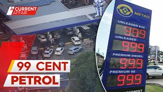 Lucky motorists fill up their tanks for less than a dollar a litre | A Current Affair