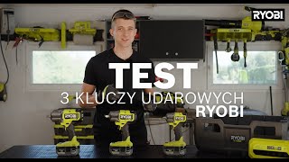 TEST 3 kluczy udarowych RYOBI – który da radę w najcięższych zadaniach? 🔧💥