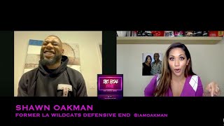 SHAWN OAKMAN REVEALS WHY HE WAS REALLY RELEASED \u0026 BROUGHT BACK FROM LA WILDCATS XFL