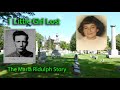 1 Little Girl Lost - The Maria Ridulph Story, 1957. Elmwood Cemetery, Sycamore, Illinois