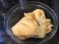 Isian kacang hijau (cepat dan mudah) || Mungbean filling