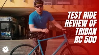 TEST RIDE REVIEW OF TRIBAN RC 500 | Under 60k