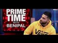 sidhu moose wala and karan aujla interview prime time with benipal as records presents