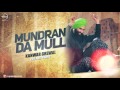 Mundran Da Mull ( Full Audio Song ) | Kanwar Grewal | Punjabi Song Collection | Speed Records