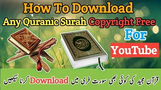 How To Get Copyright Free Any Quranic Surah|Audio Quranic Surah Free Download Kare@asimofficialtech