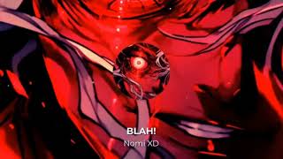 Nomi XD - BLAH!/2 phut hon phonk FUNK (instrumental)