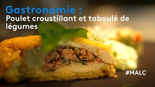 Gastronomie : poulet croustillant et taboulé de légumes