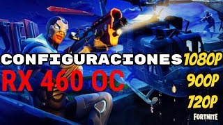 fortnite rx460 radeon rx configuaciones 1080p 900p 720p fps mejor rendimiento que gt - gt 1030 fortnite fps