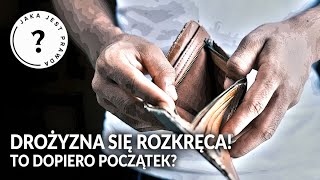 DROŻYZNA się rozkręca! To dopiero początek? || Jaka jest prawda?