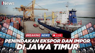 🔴LIVE Konpers Ekspos Hasil Penindakan Impor \u0026  Ekspor di Wilayah Jawa Timur Tahun 2024-25 | 05/02