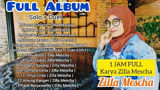 Download Lagu Full Album Karya Zilla Mescha Satu Jam full Kubura... MP3 Gratis