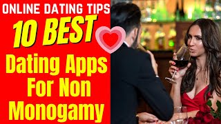 ❤️10 BEST Dating Apps For Non Monogamy 2025