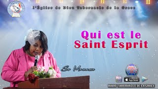 Qui est le Saint-Esprit ? - Sr Manasse - L'Eglise de Dieu Tabernacle de la Grâce - En Direc