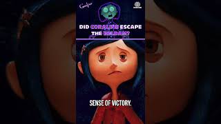 The Shocking Truth: CORALINE Has NO Happy Ending!