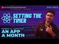 React Mega Tutorial - Project 2, Part 19 | Setting the logic for timer