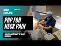 Treating Neck Pain and Headaches with PRP