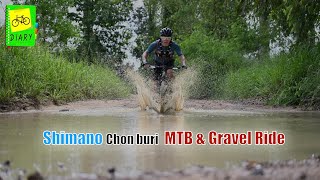 SHIMANO Chon Buri MTB \u0026 Gravel Ride ชวนปั่นจักรยานเสือภูเขา และกราเวล ชลบุรี