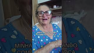 MINHA MÃE ENSINANDO A FAZER TAPIOCA #mae #humor #viralshorts #shorts