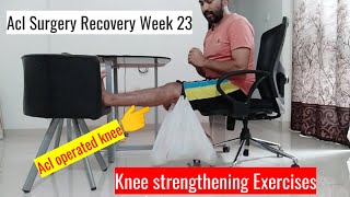 Acl Surgery Recovery Week 23  | Knee Strengthening Exercises