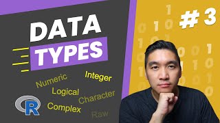Learn about the R Data Types | R Tutorial #3