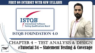 ISTQB FOUNDATION 4.0 | Tutorial 34 | Statement Testing | Statement Coverage | Test Techniques | CTFL