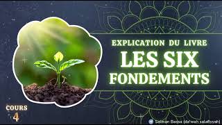 (4) Explication du livre «Les 6 fondements» - Salman Bassa