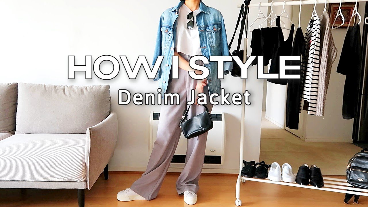 How I Style Denim Jacket Youtube