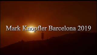 Mark Knopfler Barcelona 2019 - Rock 80 Festival