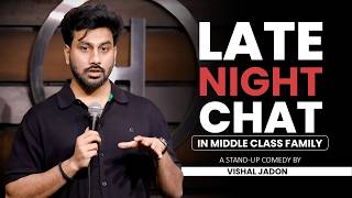 Late Night Chat In a Middle-Class AC Room 🏠 | Stand Up Comedy By Vishal Jadon