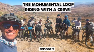 Bonding Through Suffering-The Monumental Loop New Mexico-Episode 2