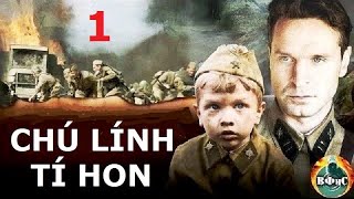 Chú lính tí hon. Tập 1 | Người lính Hồng quân trẻ tuổi nhất Thế chiến 2 - Seriosa Aleshkov, 6 tuổi.