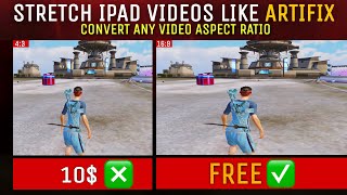 How to Convert 4:3 to 16:9 😍 iPad Video Size & Stretch any video Like Artifix Pubg 🥶
