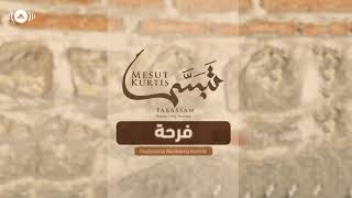 Mesut kurtis- Farha| فرحة- مسعود كرتس بدون موسيقى