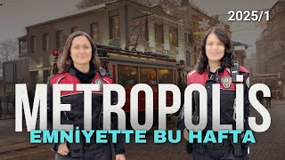 METROPOLİS B1 | Kadın Polis - Bekçilerin Maaşları - Yılbaşı Polis Sayısı - Trafik Muayenesi