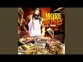 More Money