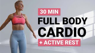 30 MIN FULL BODY CARDIO HIIT WORKOUT | + Active Rest | No Repeat | No Equipment | Fat Burning