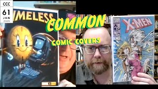 Issue 61: Timeless 1, Uncanny X-Men & What’s Sensation Comics #1 Worth? | Common Comic Covers 61