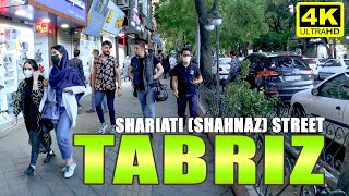 TABRIZ WALK TOUR  🇮🇷  SHARIATI (SHAHNAZ) STREET  | 4K  UHD | IRAN 2021