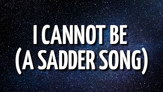 Post Malone - I Cannot Be {A Sadder Song} (Lyrics) Ft. Gunna